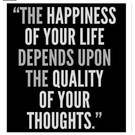 Happiness = Thoughts