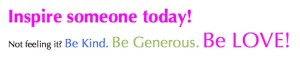 Inspire someone today